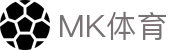 MK体育(中国)官方主页 - APP官方下载